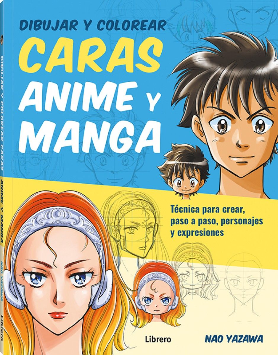 Dibujar y colorear caras anime y manga - Librero .