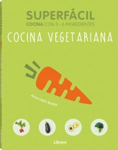 Cocina vegetariana : Superfácil