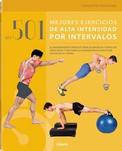 Los 501 mejores ejercicios de alta intensidad por intervalos